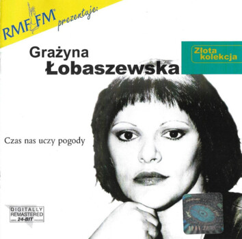 Grażyna Łobaszewska "Czas Nas Uczy Pogody" CD