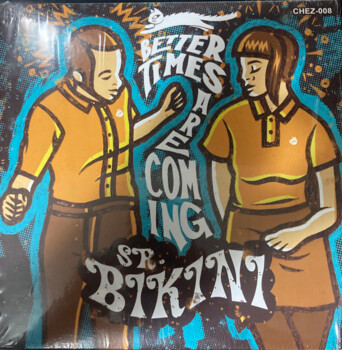 Sr. Bikini "Better Times Are Coming" EP