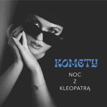 Komety "Noc z Kleopatrą" (Czarny Winyl) LP