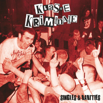 Klasse Kriminale "Singles & Rarities" LP