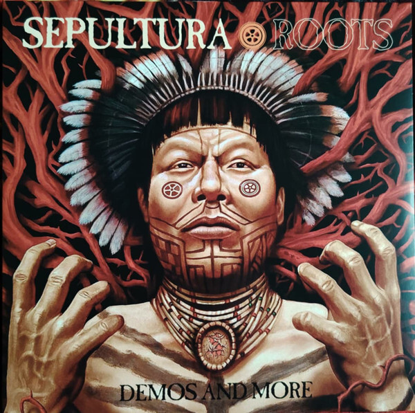 Sepultura – Roots Demos And More