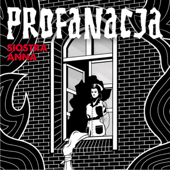 Profanacja "Siostra Anna"
