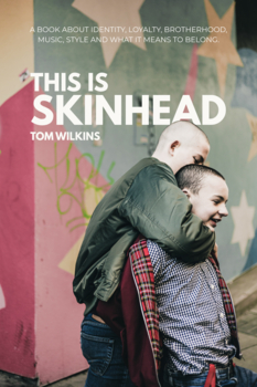 "This is Skinhead" Tom Wilkins - photobook