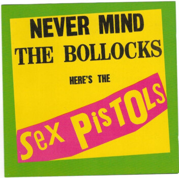 Sex Pistols – "Never Mind The Bollocks Here's The Sex Pistols" CD