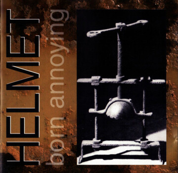 Helmet "Born Annoying" CD