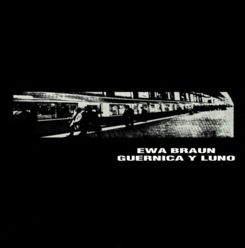 Ewa Braun / Guernica Y Luno - split EP