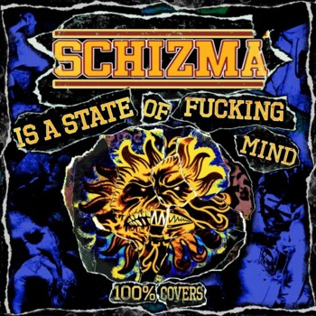 LP. V/A "Schizma is a state of fucking mind"